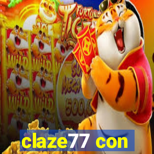 claze77 con